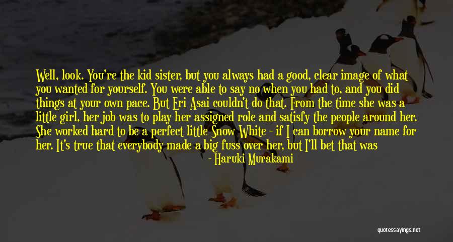 Sister One Word Quotes By Haruki Murakami Sister One Word Quotes By Haruki Murakami