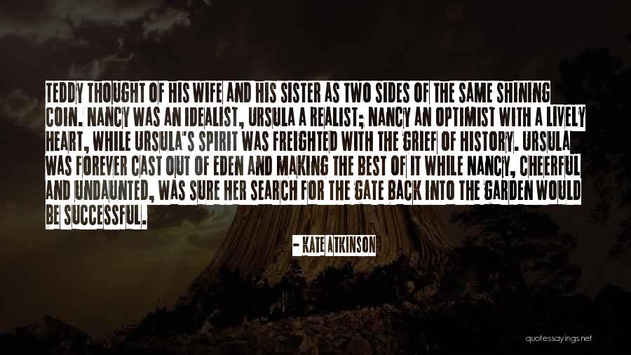 Sister Opposites Quotes By Kate Atkinson Sister Opposites Quotes By Kate Atkinson