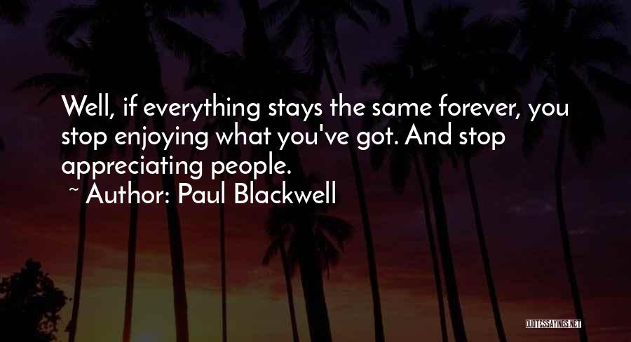 Sister Rukhsati Quotes By Paul Blackwell