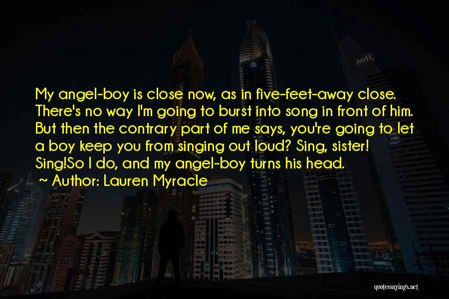 Sister Song Quotes By Lauren Myracle