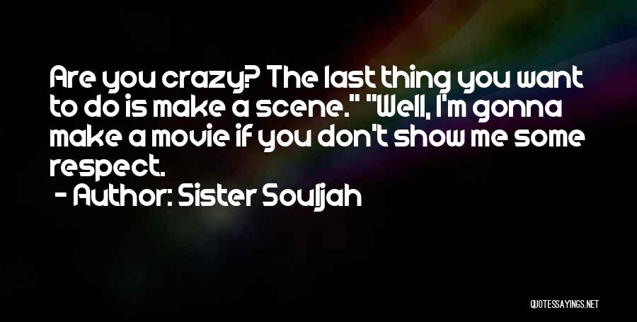 Sister Souljah Quotes 1667295