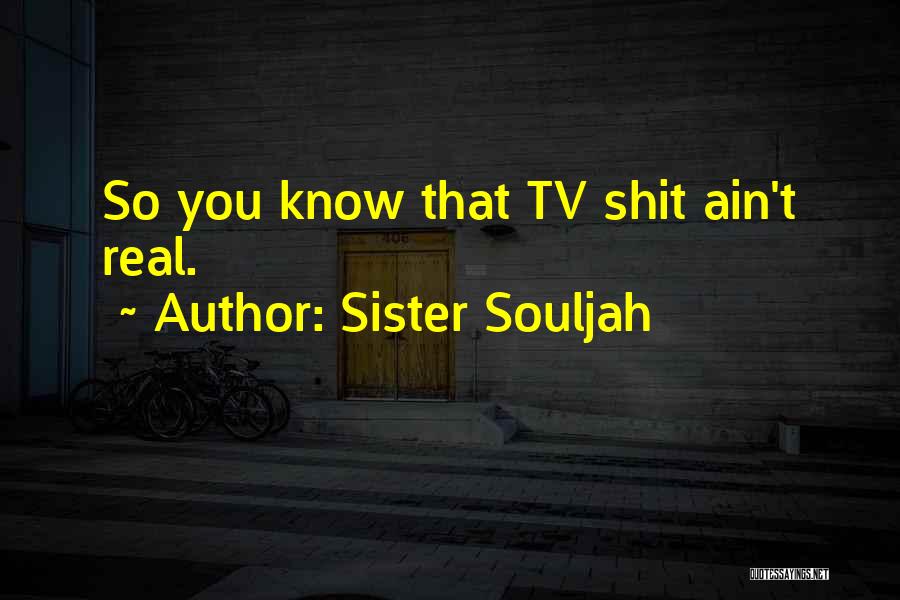 Sister Souljah Quotes 690620