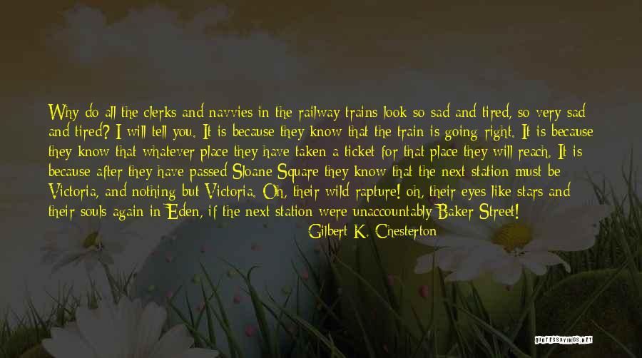 Sister Teresa Of Calcutta Quotes By Gilbert K. Chesterton Sister Teresa Of Calcutta Quotes By Gilbert K. Chesterton