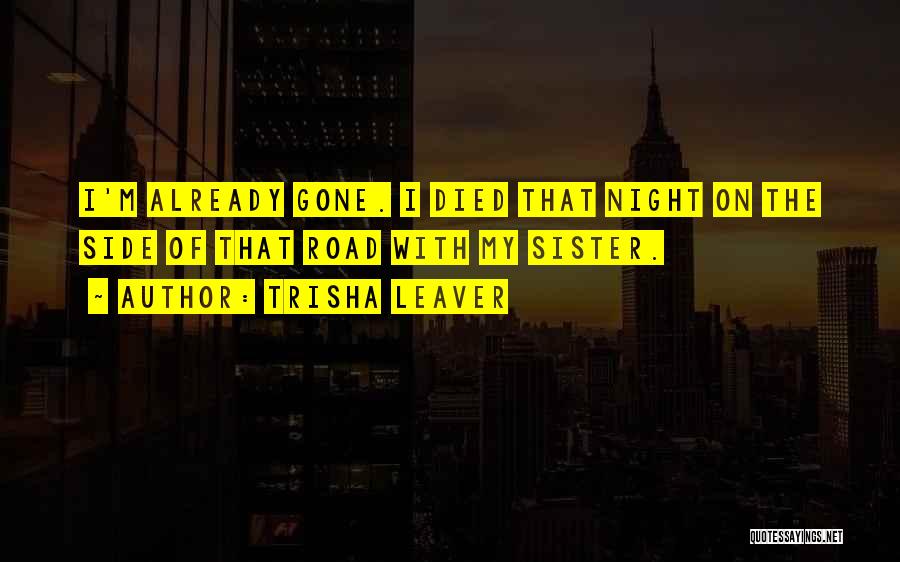 Sister Twins Quotes By Trisha Leaver