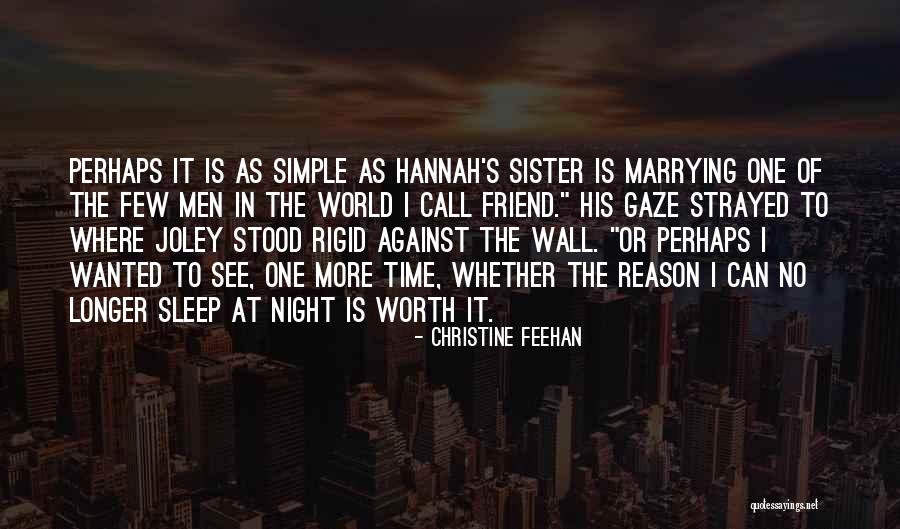 Sister What Men Quotes By Christine Feehan Sister What Men Quotes By Christine Feehan