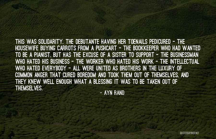 Sister What Were Quotes By Ayn Rand Sister What Were Quotes By Ayn Rand