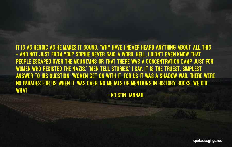 Sister What Were Quotes By Kristin Hannah Sister What Were Quotes By Kristin Hannah