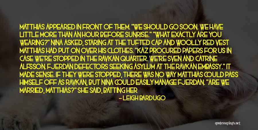 Sister What Were Quotes By Leigh Bardugo Sister What Were Quotes By Leigh Bardugo