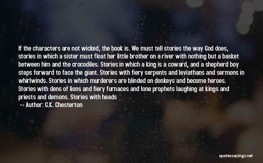 Sister With Brother Quotes By G.K. Chesterton