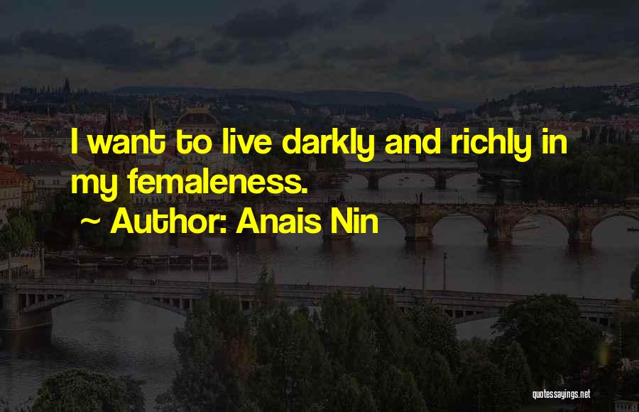 Sisterhood Quotes By Anais Nin