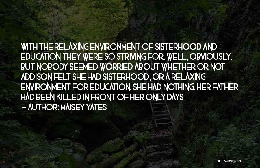 Sisterhood Quotes By Maisey Yates