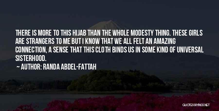 Sisterhood Quotes By Randa Abdel-Fattah