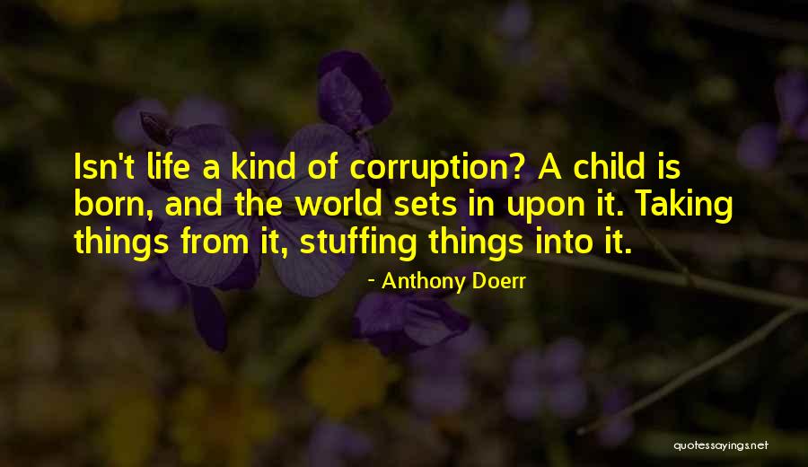 Sisterless Quotes By Anthony Doerr Sisterless Quotes By Anthony Doerr