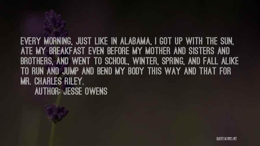 Sisters Alike Quotes By Jesse Owens