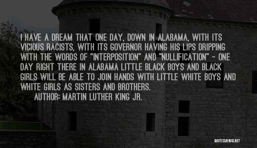 Sisters And Little Brothers Quotes By Martin Luther King Jr.