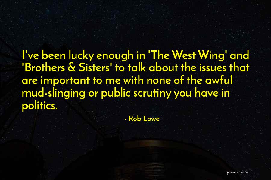 Sisters Are Quotes By Rob Lowe Sisters Are Quotes By Rob Lowe