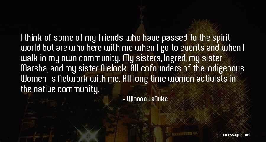 Sisters Are Quotes By Winona LaDuke Sisters Are Quotes By Winona LaDuke