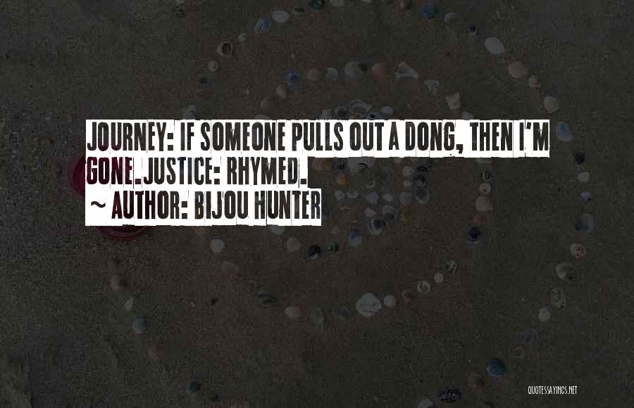 Sisters Before Misters And Other Quotes By Bijou Hunter