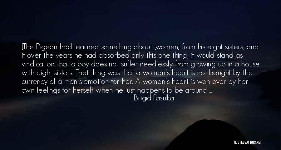 Sisters By Heart Quotes By Brigid Pasulka Sisters By Heart Quotes By Brigid Pasulka