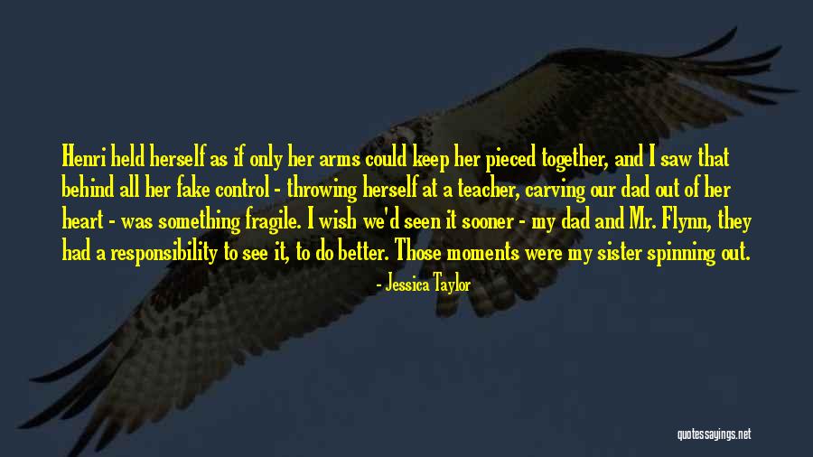Sisters By Heart Quotes By Jessica Taylor Sisters By Heart Quotes By Jessica Taylor