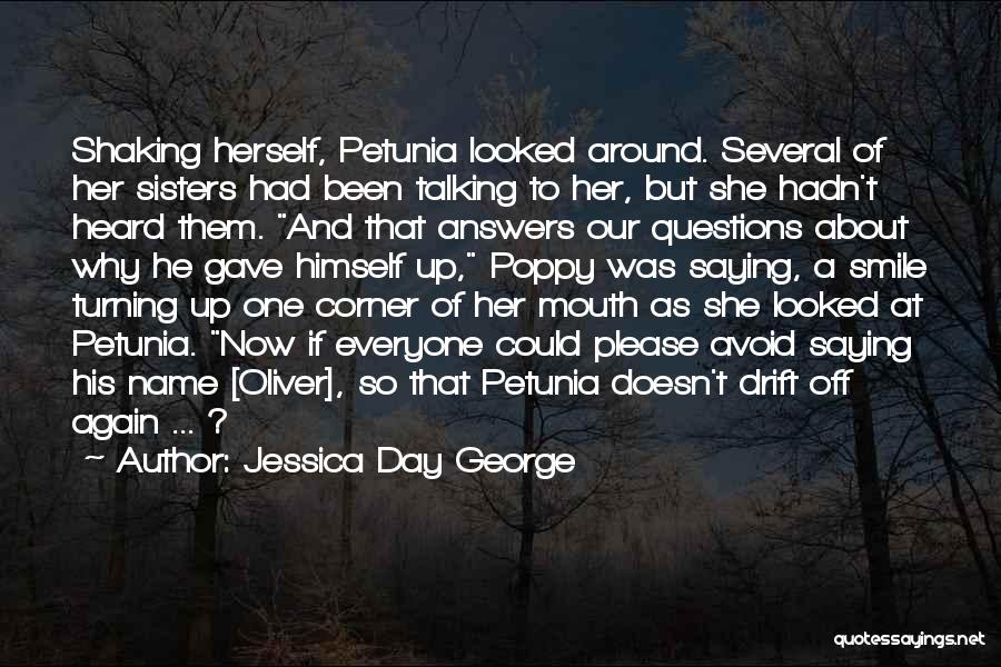 Sisters Day Out Quotes By Jessica Day George