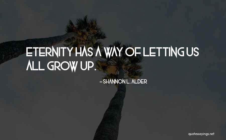 Sisters Family Love Quotes By Shannon L. Alder Sisters Family Love Quotes By Shannon L. Alder