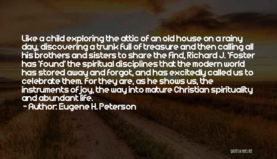 Sisters For Life Quotes By Eugene H. Peterson