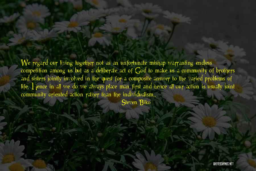 Sisters For Life Quotes By Steven Biko