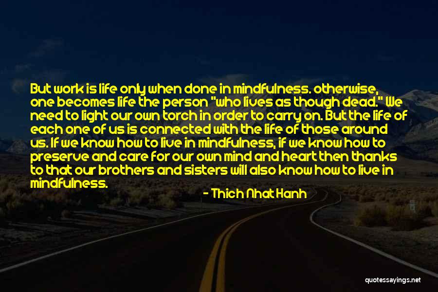 Sisters For Life Quotes By Thich Nhat Hanh