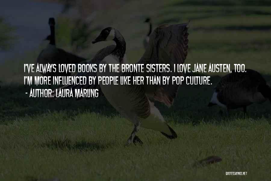 Sisters From Books Quotes By Laura Marling