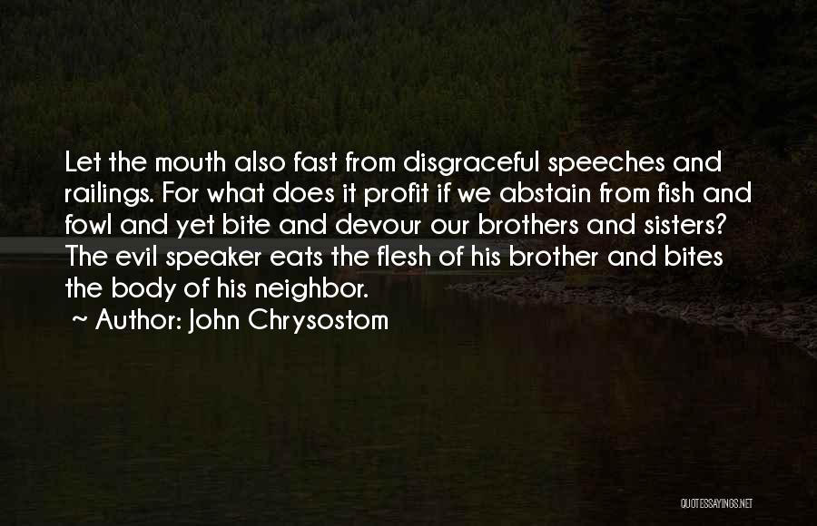 Sisters From Brothers Quotes By John Chrysostom