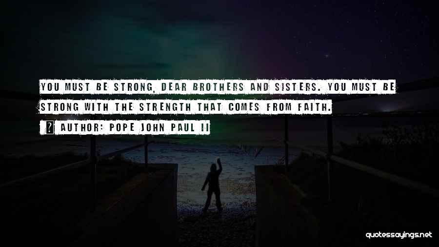 Sisters From Brothers Quotes By Pope John Paul II
