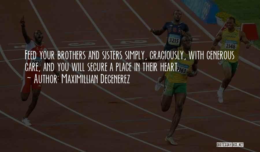Sisters From The Heart Quotes By Maximillian Degenerez