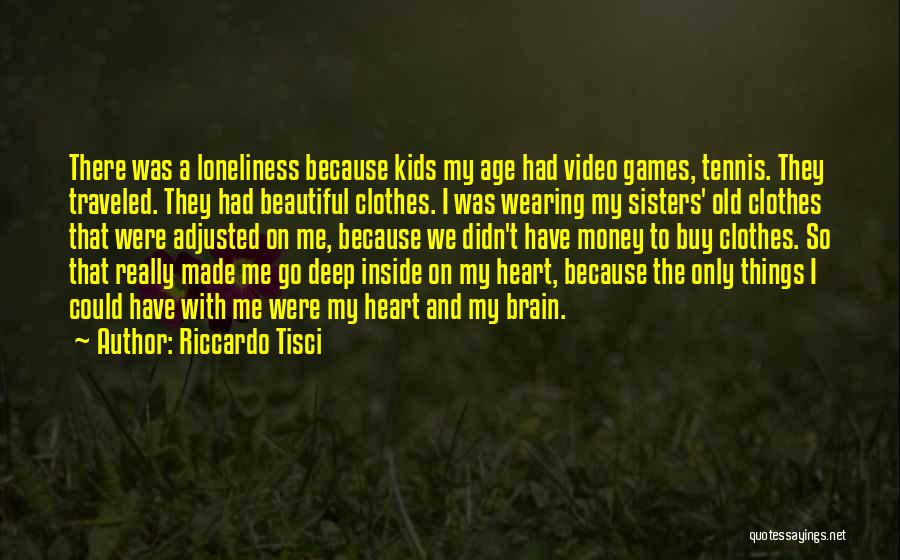 Sisters From The Heart Quotes By Riccardo Tisci