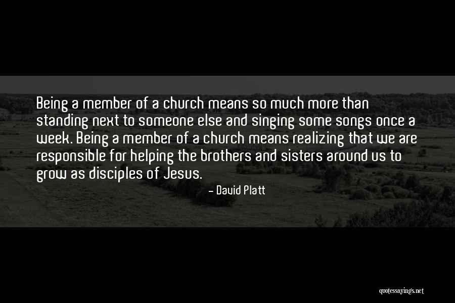 Sisters Helping Each Other Quotes By David Platt