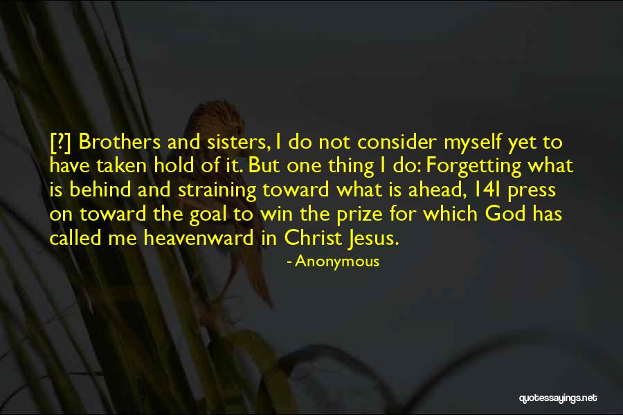 Sisters In Christ Quotes By Anonymous