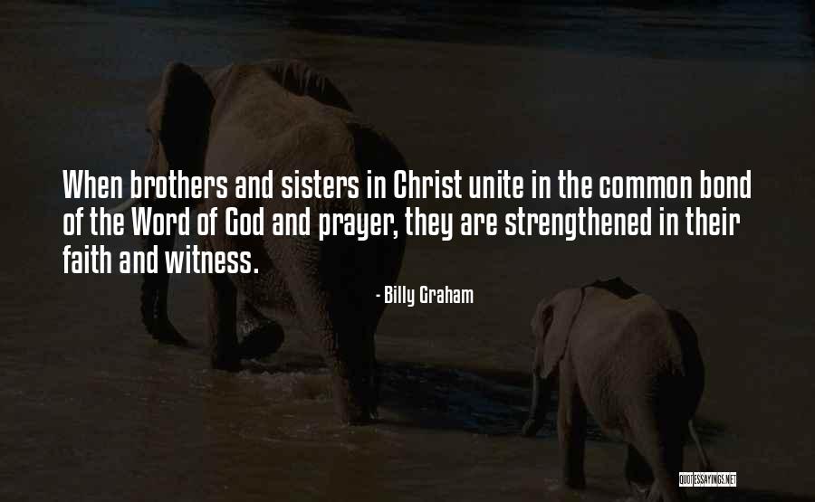 Sisters In Christ Quotes By Billy Graham