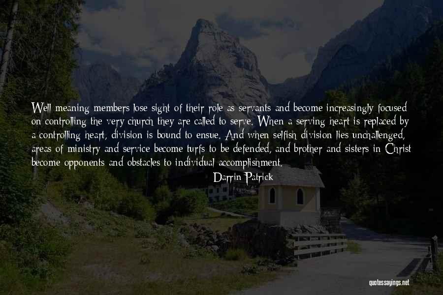 Sisters In Christ Quotes By Darrin Patrick