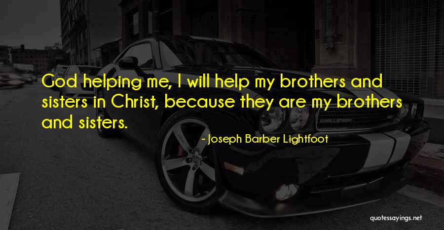 Sisters In Christ Quotes By Joseph Barber Lightfoot