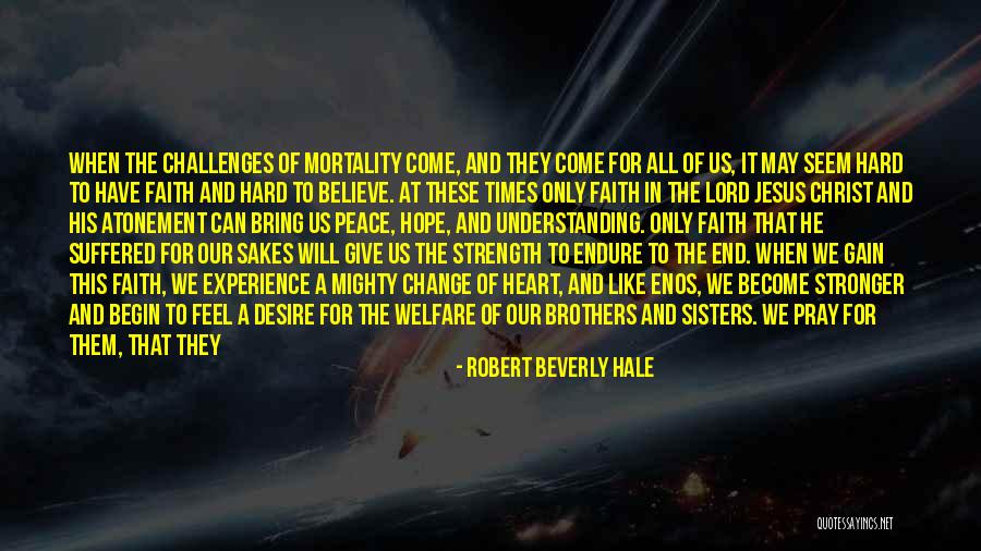 Sisters In Christ Quotes By Robert Beverly Hale