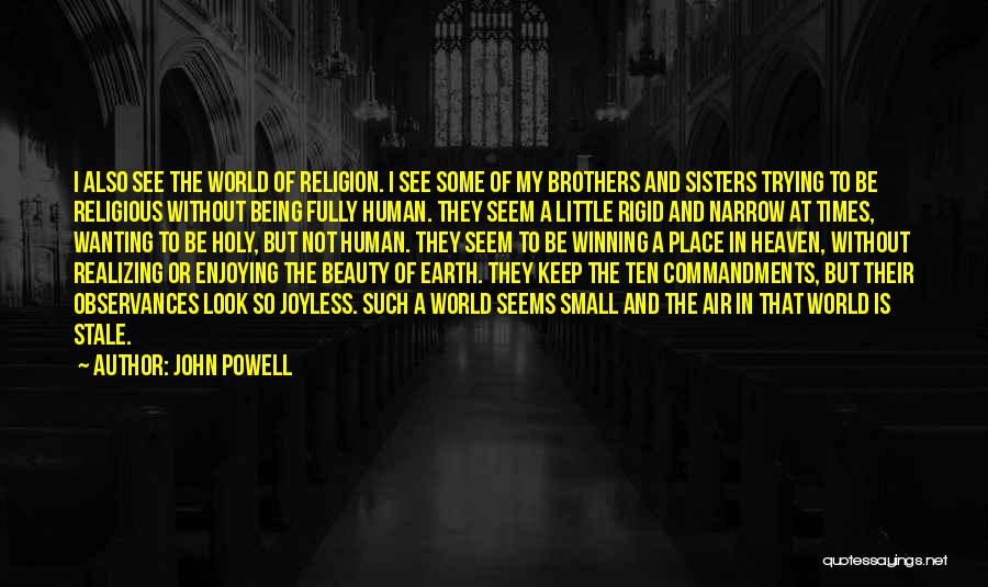 Sisters In Heaven Quotes By John Powell