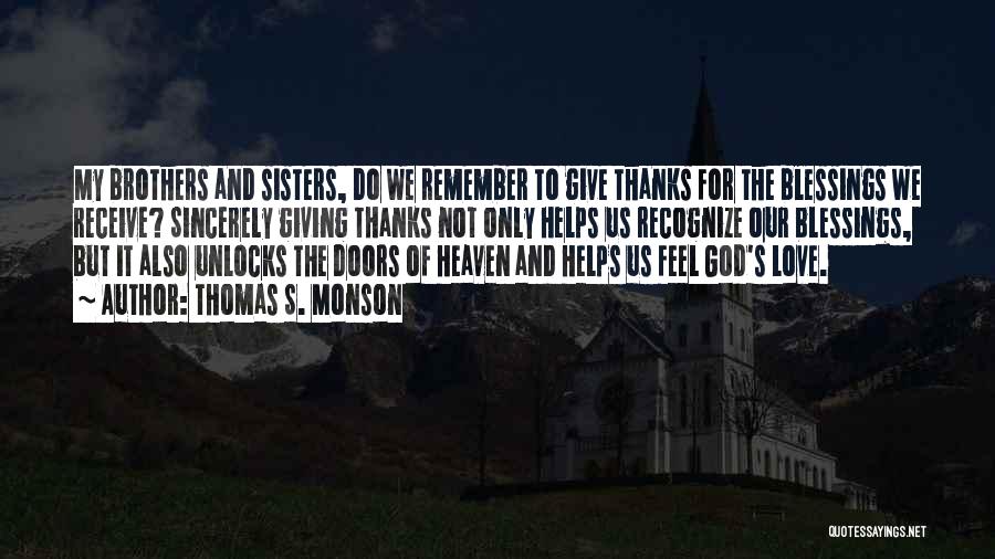 Sisters In Heaven Quotes By Thomas S. Monson