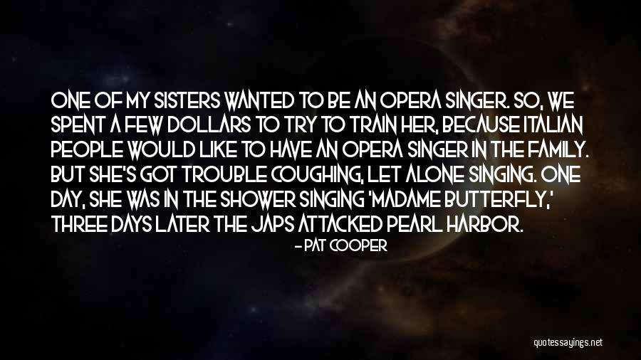 Sisters In Trouble Quotes By Pat Cooper Sisters In Trouble Quotes By Pat Cooper