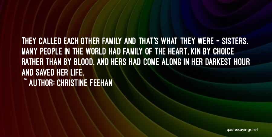 Sisters Not By Blood Quotes By Christine Feehan