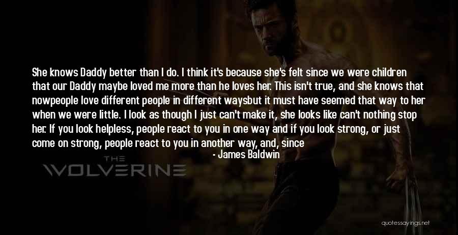 Sisters Relationships Quotes By James Baldwin Sisters Relationships Quotes By James Baldwin
