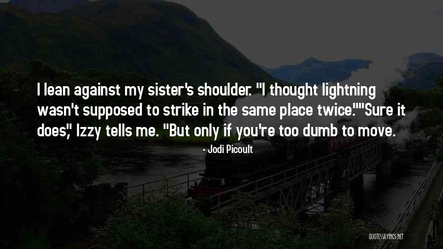 Sisters Relationships Quotes By Jodi Picoult