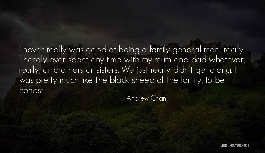 Sisters You Never Had Quotes By Andrew Chan
