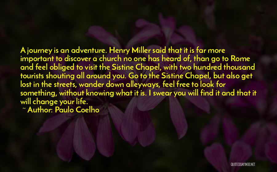 Sistine Chapel Quotes By Paulo Coelho