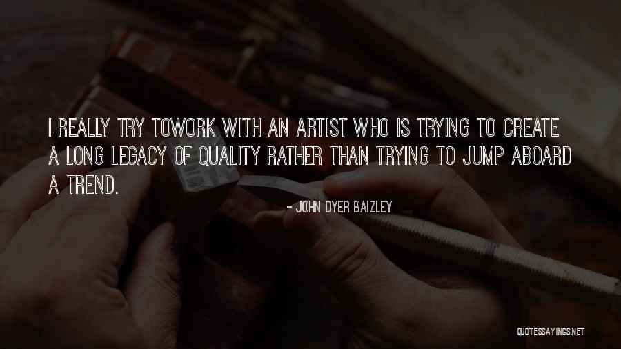 Sistol Quotes By John Dyer Baizley Sistol Quotes By John Dyer Baizley