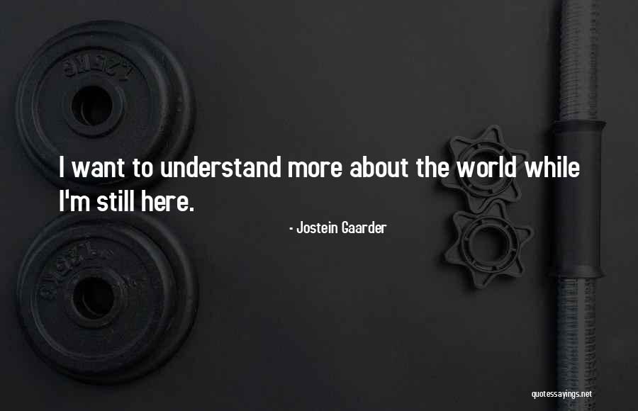 Sistren As In Sister Quotes By Jostein Gaarder Sistren As In Sister Quotes By Jostein Gaarder